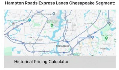 Hampton Roads Express Lanes Chesapeake Segment Historical Pricing Calculator